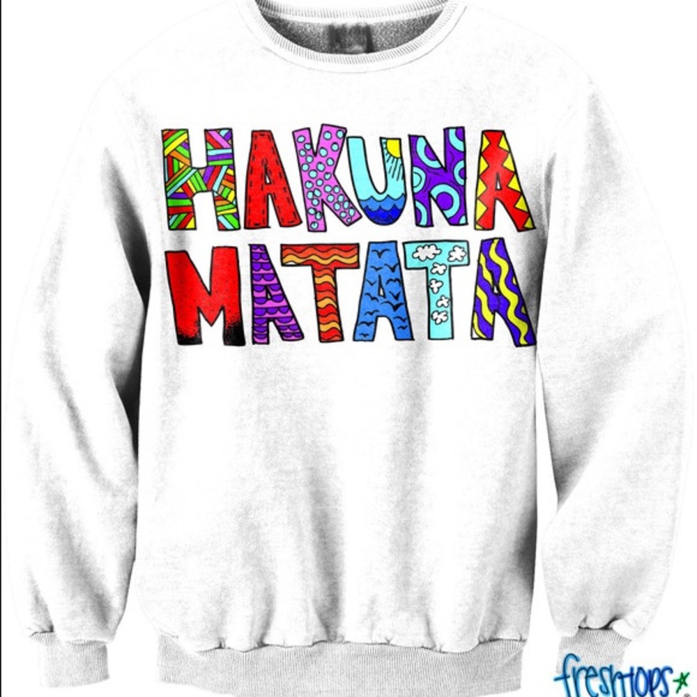 Trendy Hakuna Matata Crew Neck Sweatshirt - S